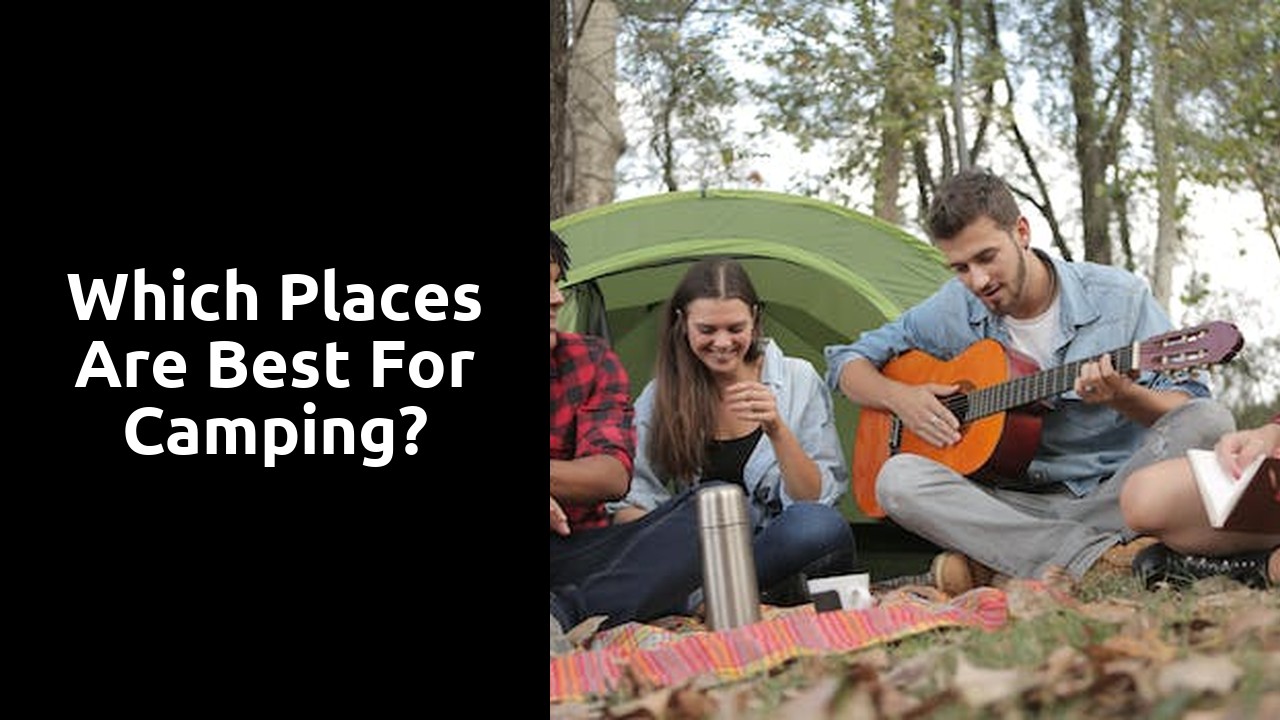 Which places are best for camping?