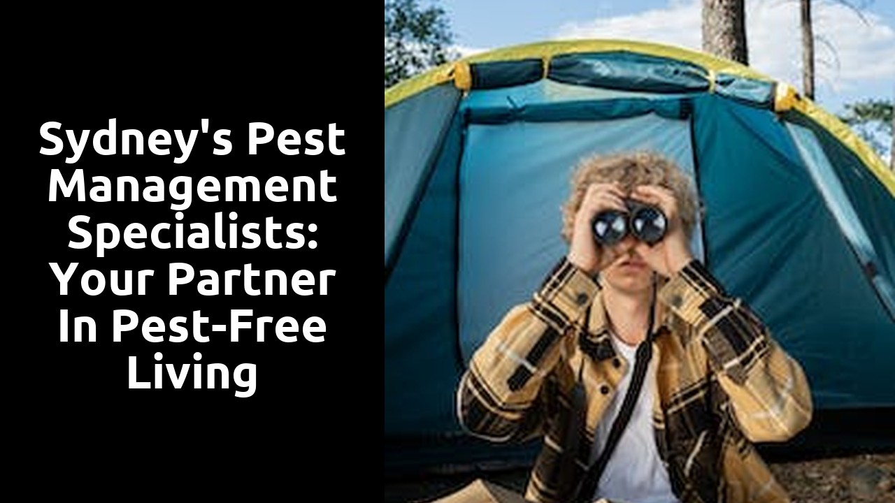 Sydney's Pest Management Specialists: Your Partner in Pest-Free Living